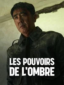 Les pouvoirs de l'ombre saison 1